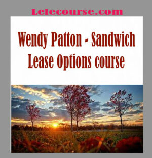 Wendy Patton - Sandwich Lease Options course digital