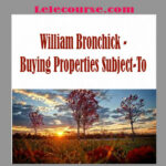William Bronchick - Buying Properties Subject-To digital