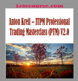Anton Kreil – ITPM Professional Trading Masterclass (PTM) V2.0 digital