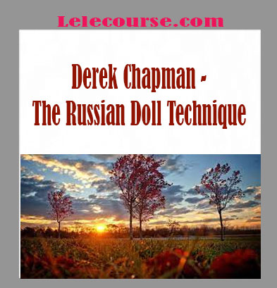 Derek Chapman - The Russian Doll Technique digital