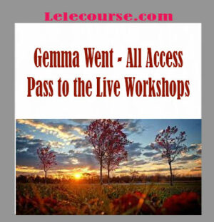 Gemma Went - All Access Pass to the Live Workshops digital