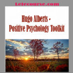 Hugo Alberts - Positive Psychology Toolkit digital