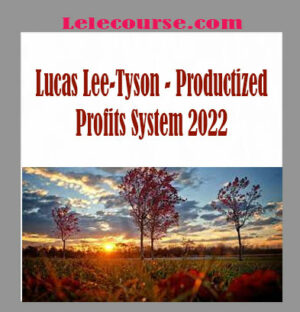 Lucas Lee-Tyson - Productized Profits System 2022 digital