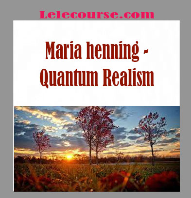 Maria henning - Quantum Realism download