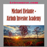 Michael Elefante - Airbnb Investor Academy digital