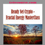 Ready Set Crypto - Fractal Energy MasterClass digital