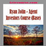 Ryan Zolin - Agent Investors Course (Base) digital