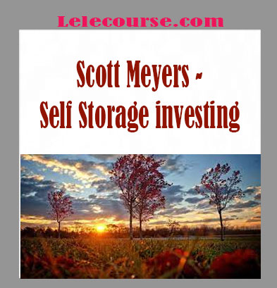 Scott Meyers - Self Storage investing digital