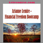 Arianne Lemire - Financial Freedom Bootcamp