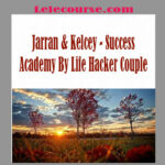 Jarran & Kelcey - Success Academy By Life Hacker Couple