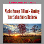 Mychel Snoop Dillard - Starting Your Salon Suites Business