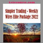 Simpler Trading - Weekly Wires Elite Package 2022