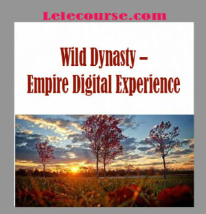 Wild Dynasty – Empire Digital Experience