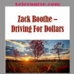 Zack Boothe – Driving For Dollars