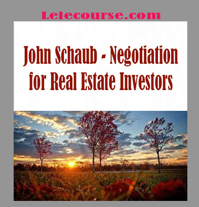 John Schaub - Negotiation for Real Estate Investors