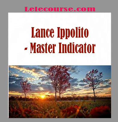 Lance Ippolito - Master Indicator