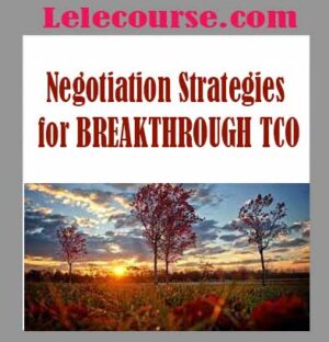 Negotiation Strategies for BREAKTHROUGH TCO