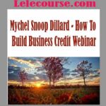 How To Build Business Credit Webinar with Mychel Snoop Dillard