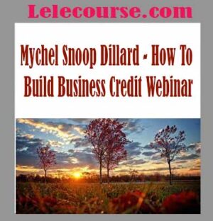 How To Build Business Credit Webinar with Mychel Snoop Dillard