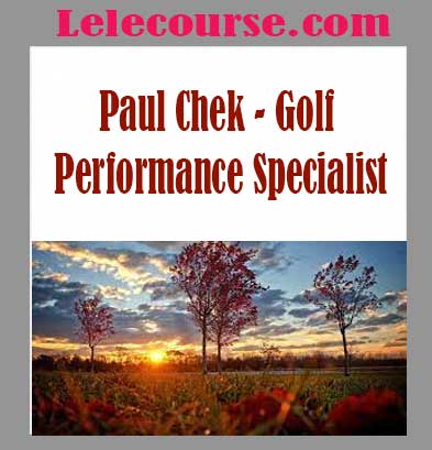 Paul Chek - Golf Performance Specialist Online