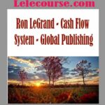 Ron LeGrand - Cash Flow System - Global Publishing