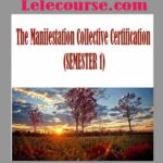 The Manifestation Collective Certification (SEMESTER 1)