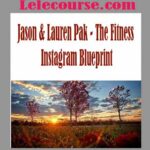 Jason & Lauren Pak - The Fitness Instagram Blueprint