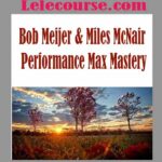 Bob Meijer & Miles McNair - Performance Max Mastery
