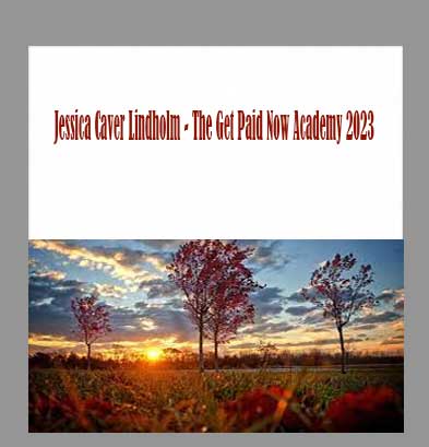 Jessica Caver Lindholm - The Get Paid Now Academy 2023