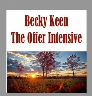 Becky Keen - The Offer Intensive