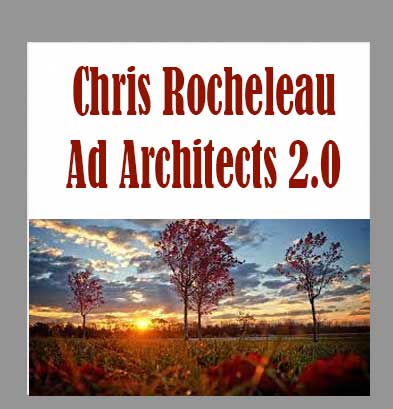 Chris Rocheleau - Ad Architects 2.0