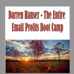 The Entire Email Profits Boot Camp with Darren Hanser