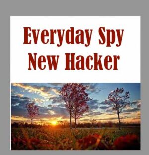 Everyday Spy - New Hacker