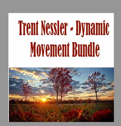 Trent Nessler - Dynamic Movement Bundle
