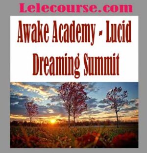 Awake Academy - Lucid Dreaming Summit