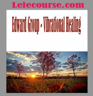 Edward Group - Vibrational Healing