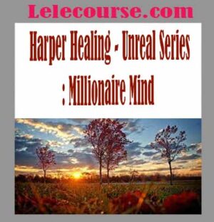 Harper Healing - Unreal Series: Millionaire Mind