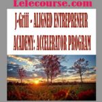 J-Griff - ALIGNED ENTREPRENEUR ACADEMY: ACCELERATOR PROGRAM