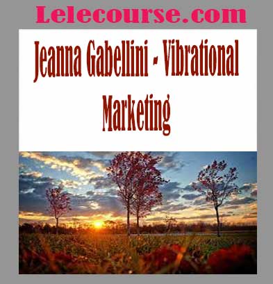 Jeanna Gabellini - Vibrational Marketing