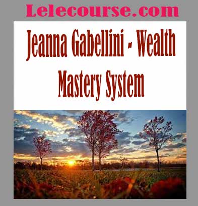 Jeanna Gabellini - Wealth Mastery System