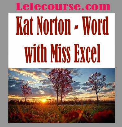 Kat Norton - Word with Miss Excel