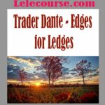 Trader Dante - Edges for Ledges