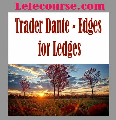 Trader Dante - Edges for Ledges