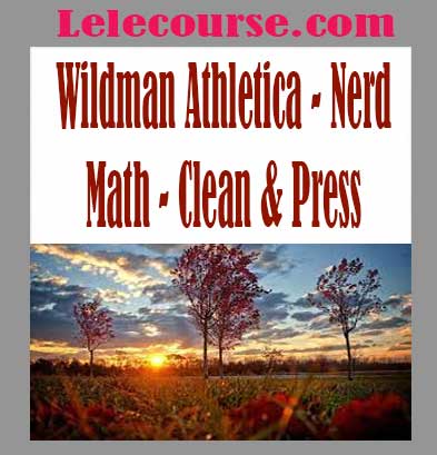 Wildman Athletica - Nerd Math - Clean & Press